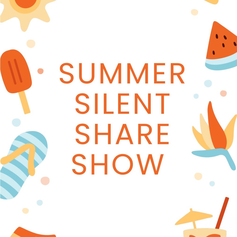Summer Pop Up Silent Share Show